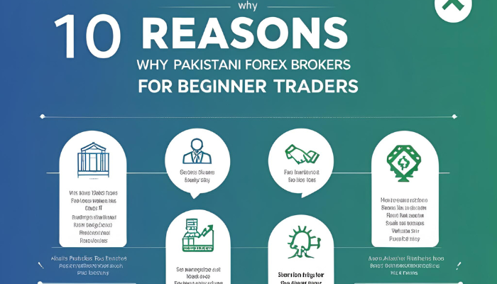 10 Reasons Why You Need Pakistan Forex Brokers for Beginners
