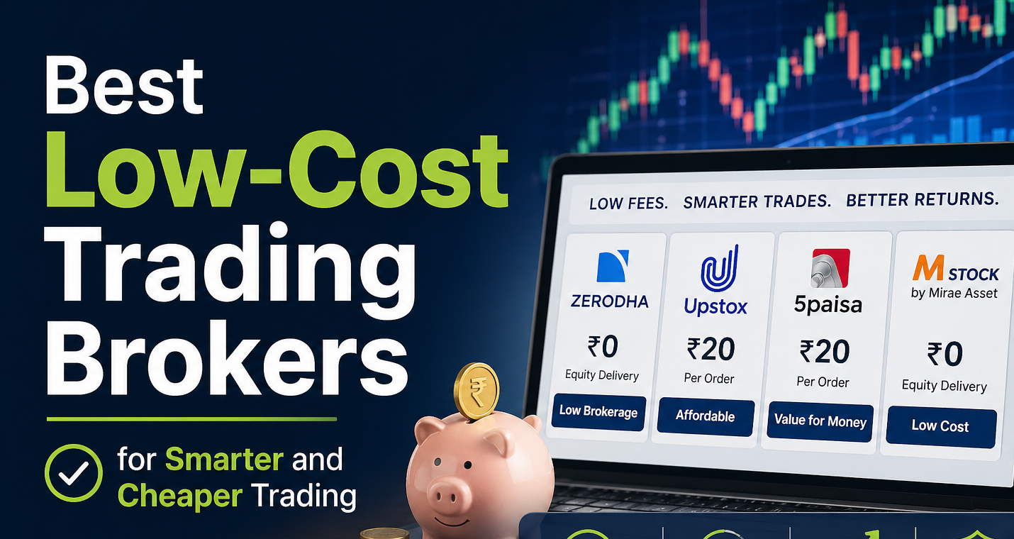 Best Low-Cost Trading Brokers for Smarter and Cheaper Trading