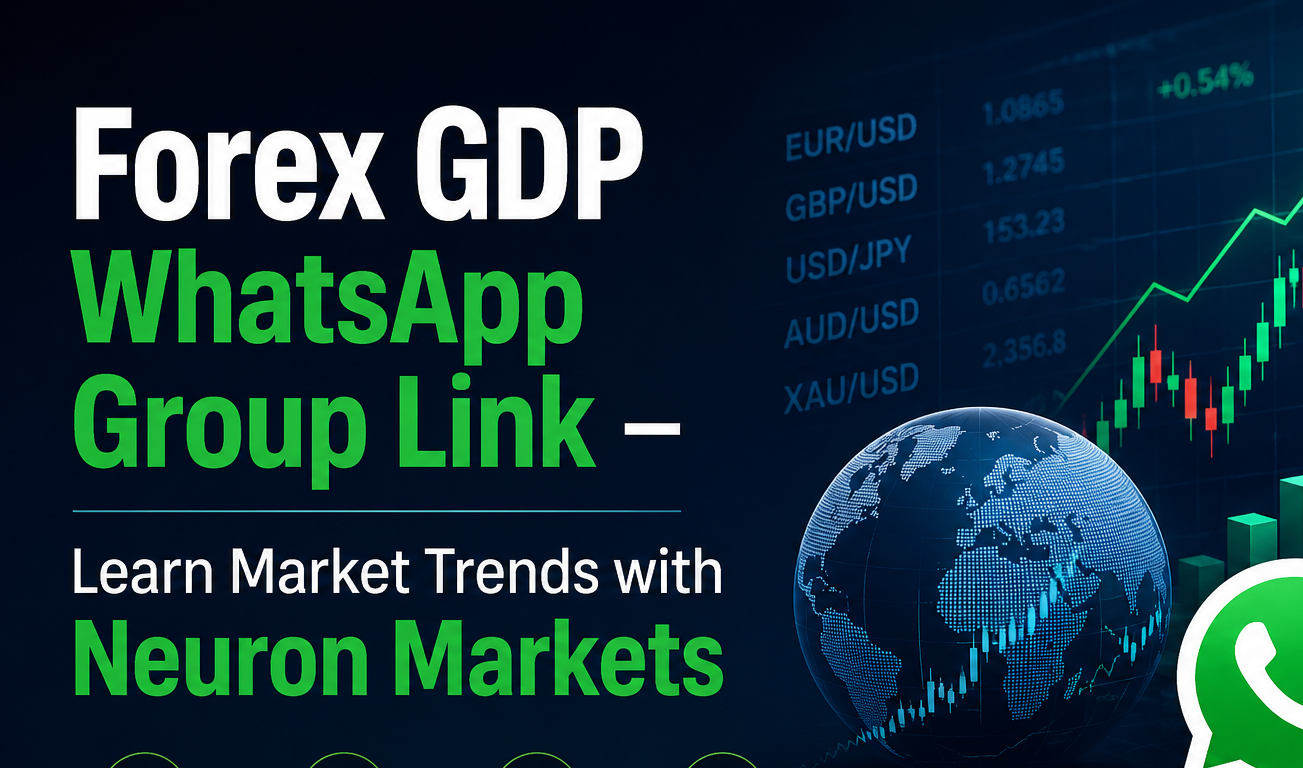 Forex GDP WhatsApp Group Link – Learn Market Trends with Neuron Markets